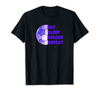 Eat Sleep Soccer Repeat Purple T-Shirt - Casual Everyday Wear for Adults
