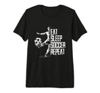 Eat Sleep Soccer Repeat Soccer Player T-Shirt - Graphic Print Men Women