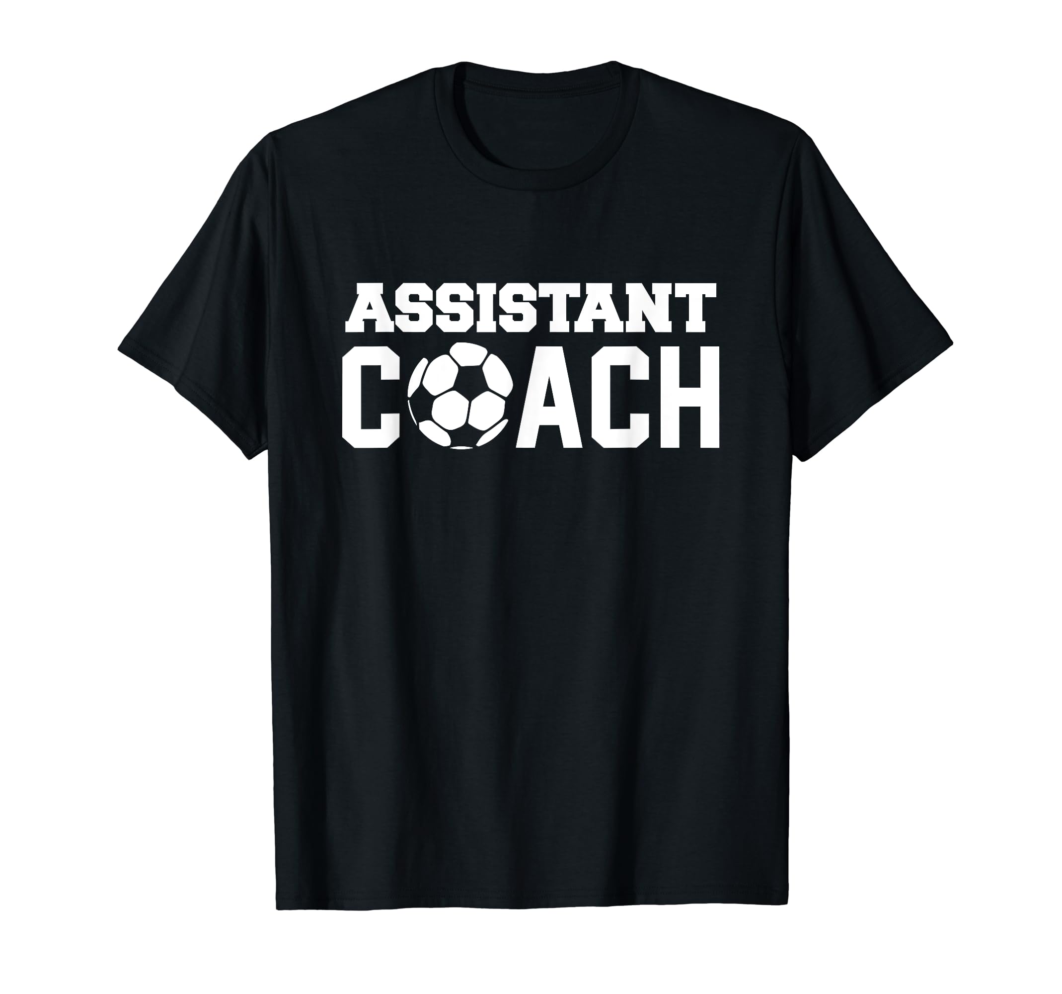 Assistant Soccer Coach Sports Gift T-Shirt - Casual Everyday Wear Unisex