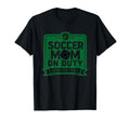 Soccer Mom Duty Proud Parent Sweatshirt - Fun Novelty Design Men Women