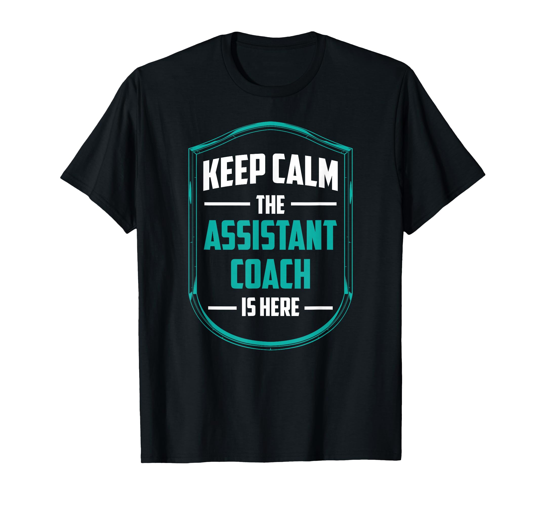 Keep Calm Assistance Trainer Is Da T-Shirt - Streetwear Style Men Women