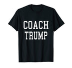 Coach Trump Custom Football Soccer T-Shirt - Streetwear Style for Adults