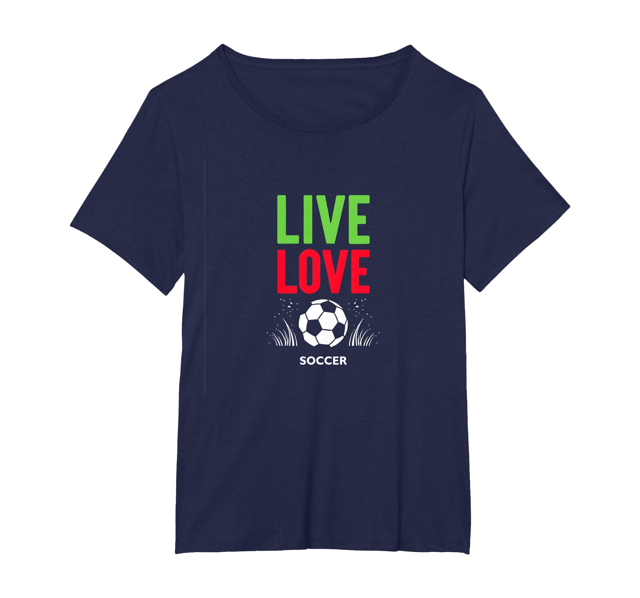 Live Love Soccer Inspiring Sports T-Shirt - Casual Everyday Wear Men Women