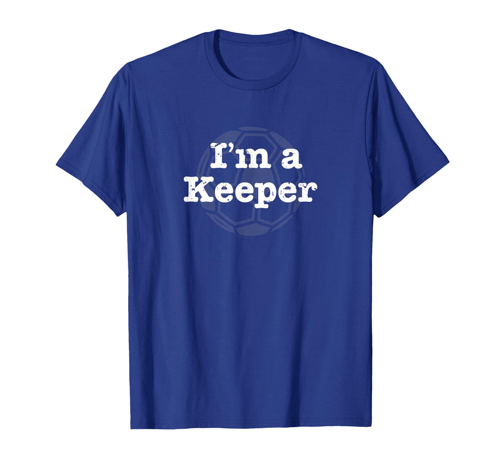 Funny Soccer Im Keeper T-Shirt - Custom Art Print for Adults