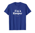 Funny Soccer Im Keeper T-Shirt - Custom Art Print for Adults