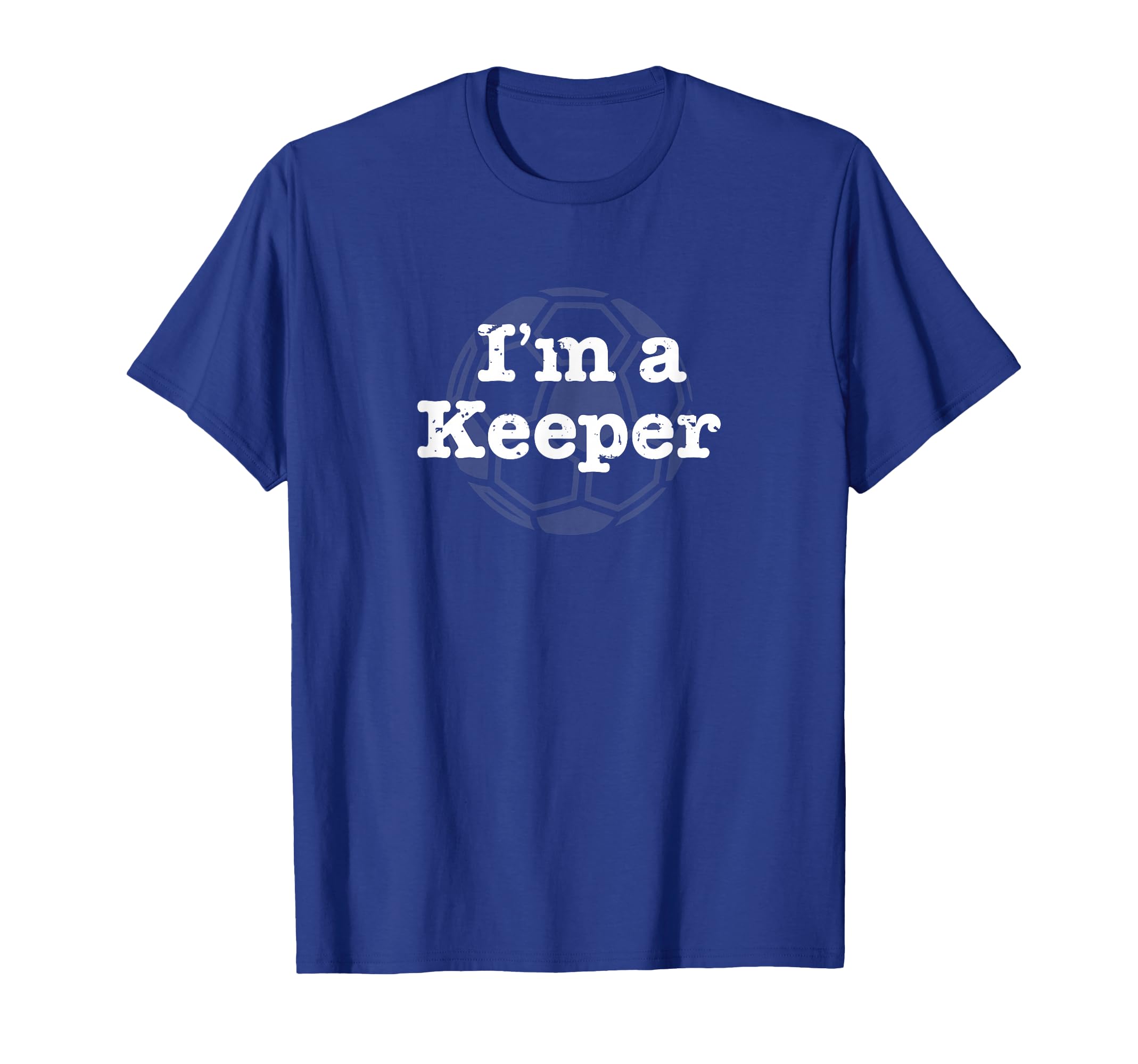 Funny Soccer Im Keeper T-Shirt - Custom Art Print for Adults