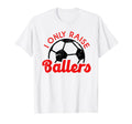Soccer Mom Dad Mama I Only Raise T-Shirt - Aesthetic Graphic Unisex
