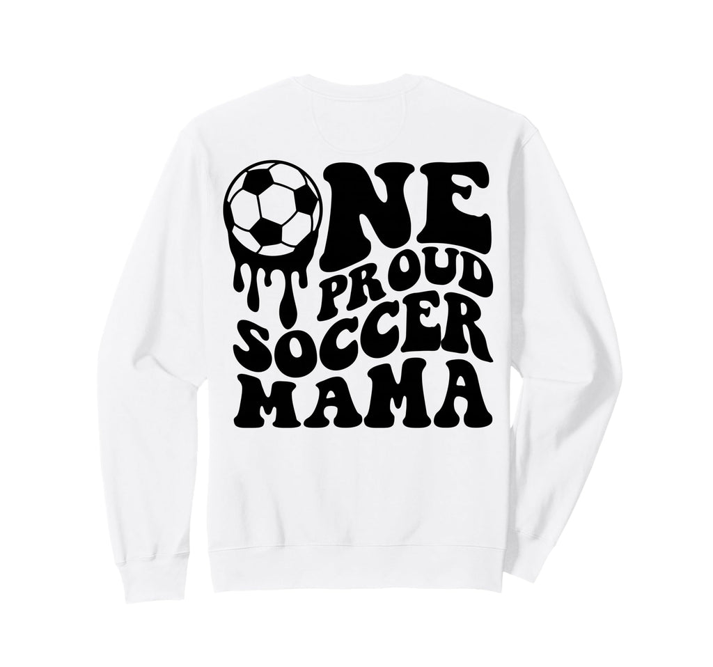 Proud Soccer Mama Mom Mommy Mother Sweatshirt - Graphic Print Men Women