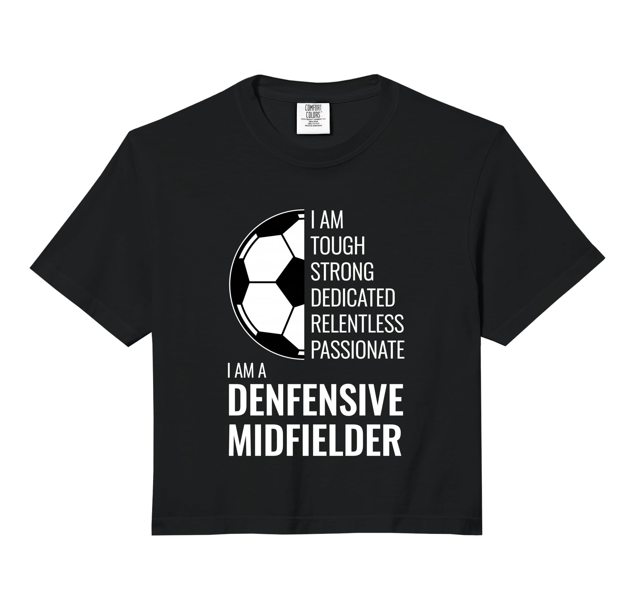 I Am Defensive Midfielder Football Sweatshirt - Minimalist Print Men Women