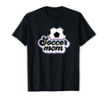 Soccer Mom Soccer Player Mother T-Shirt - Fun Novelty Design Men Women