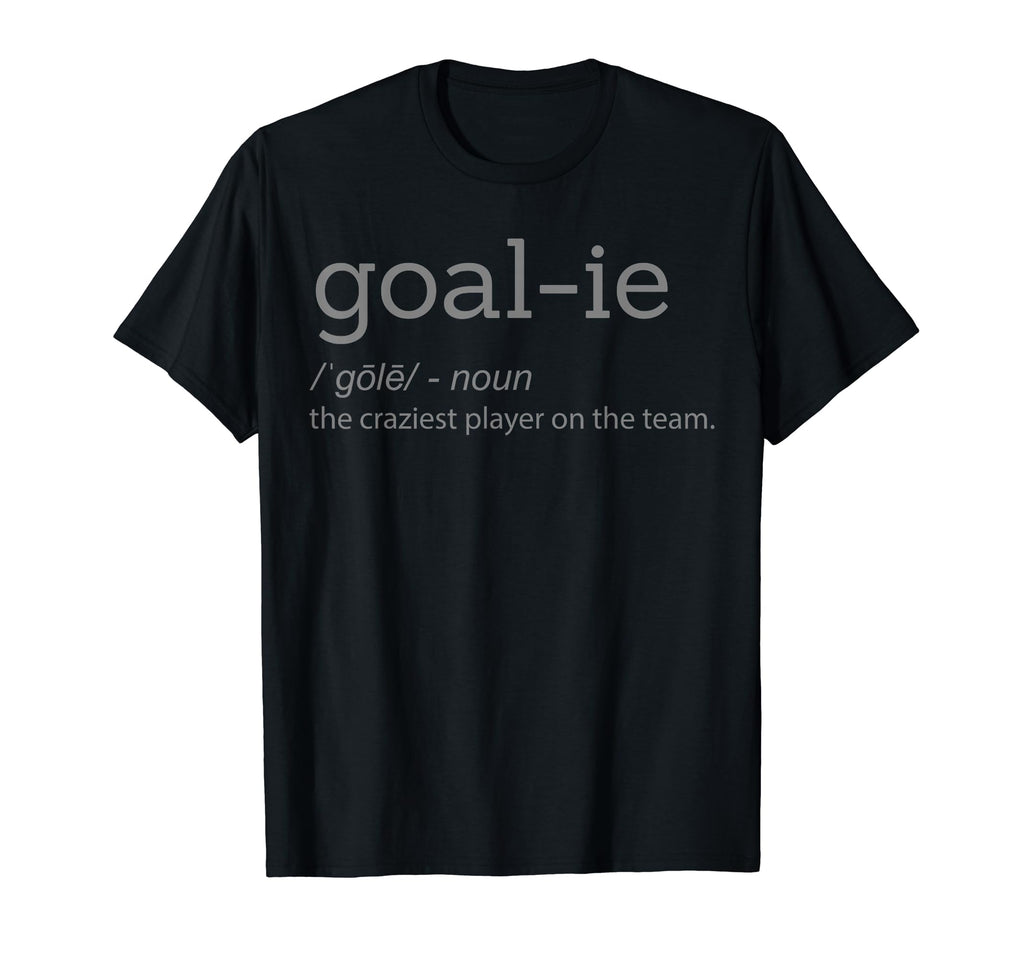 Funny Goalie Goalkeeper Definition T-Shirt - Aesthetic Graphic for Adults