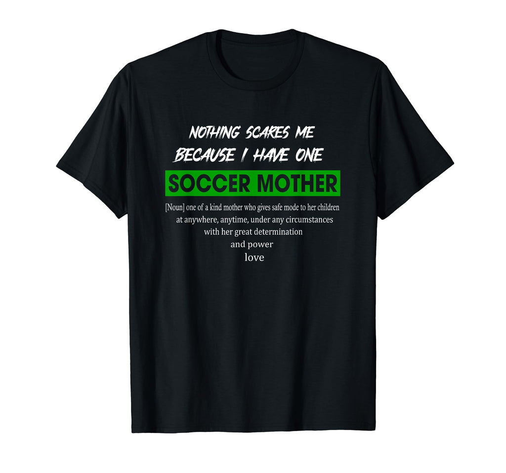 Funny Sayings Soccer Mother Family T-Shirt - Trendy Graphic Unisex