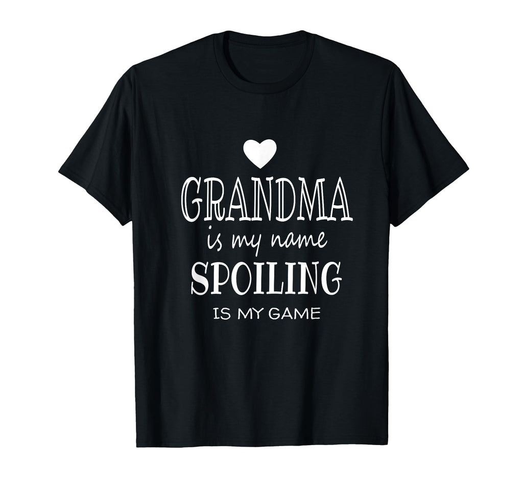 Grandma Is My Name Spoiling Is My Game T-Shirt - Aesthetic Graphic Unisex