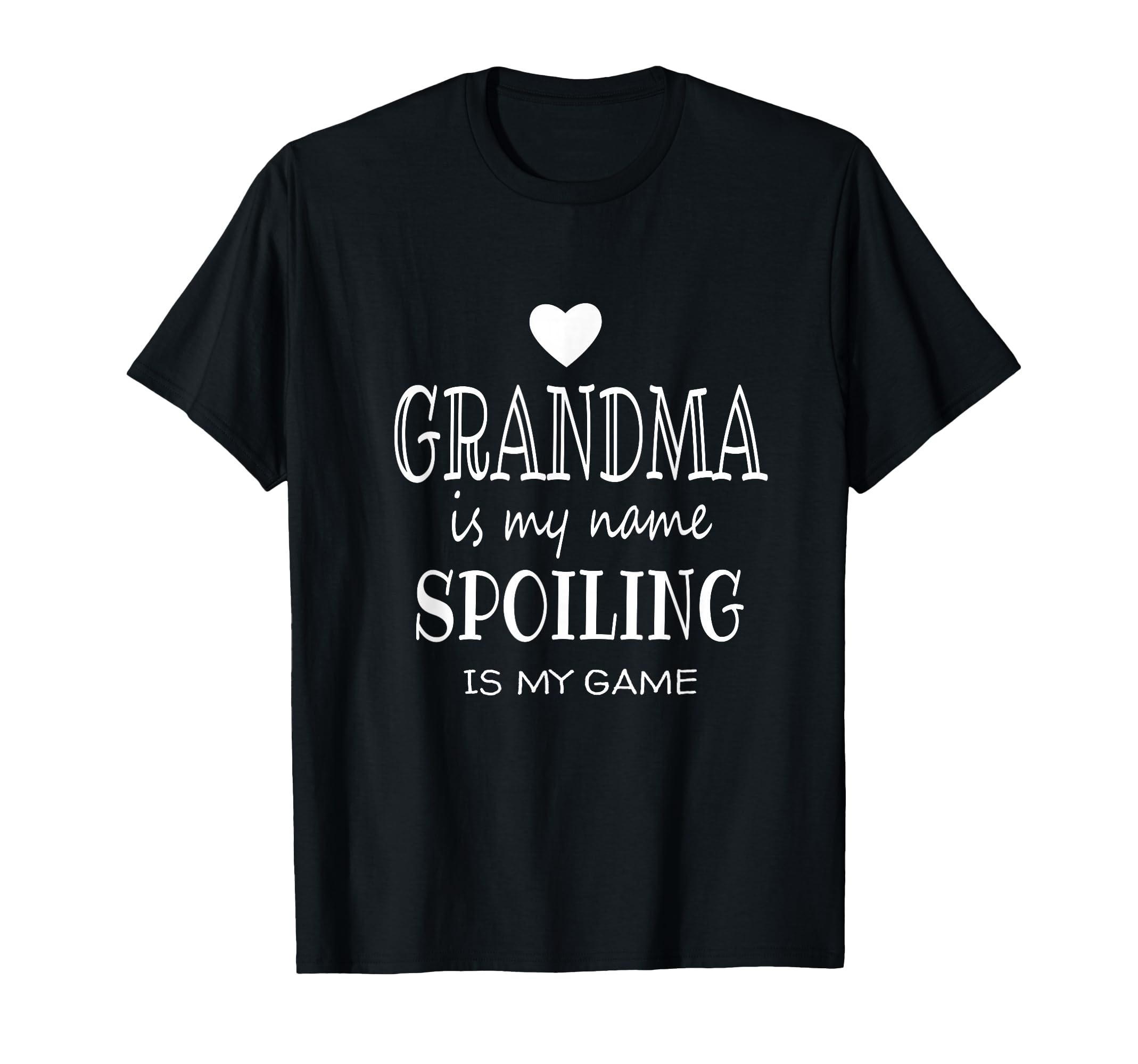 Grandma Is My Name Spoiling Is My Game T-Shirt - Aesthetic Graphic Unisex