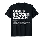 Funny Soccer Coach Definition T-Shirt - Fun Novelty Design Men Women
