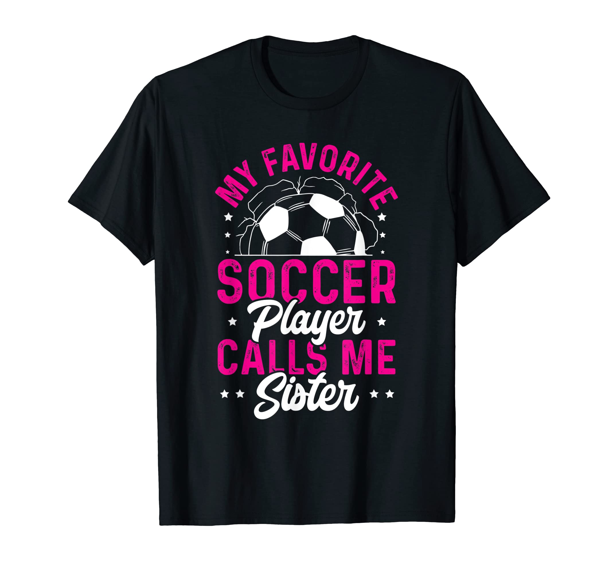 Soccer Game Day My Favorite Soccer Player T-Shirt - Unique Graphic Unisex