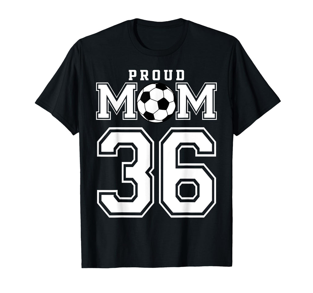 Number 36 Custom Proud Soccer Futbol Mom T-Shirt - Minimalist Print Unisex