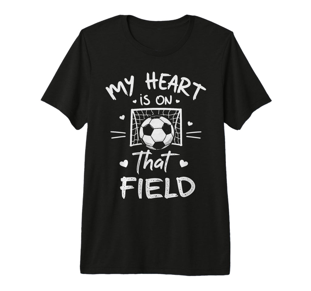My Heart Is That Field Soccer T-Shirt - Aesthetic Graphic for Adults