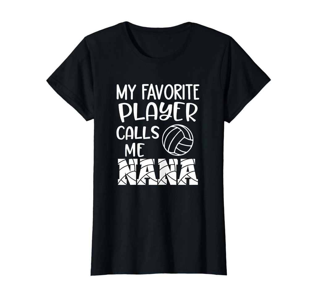 My Favorite Player Calls Me Nana T-Shirt - Graphic Print Men Women