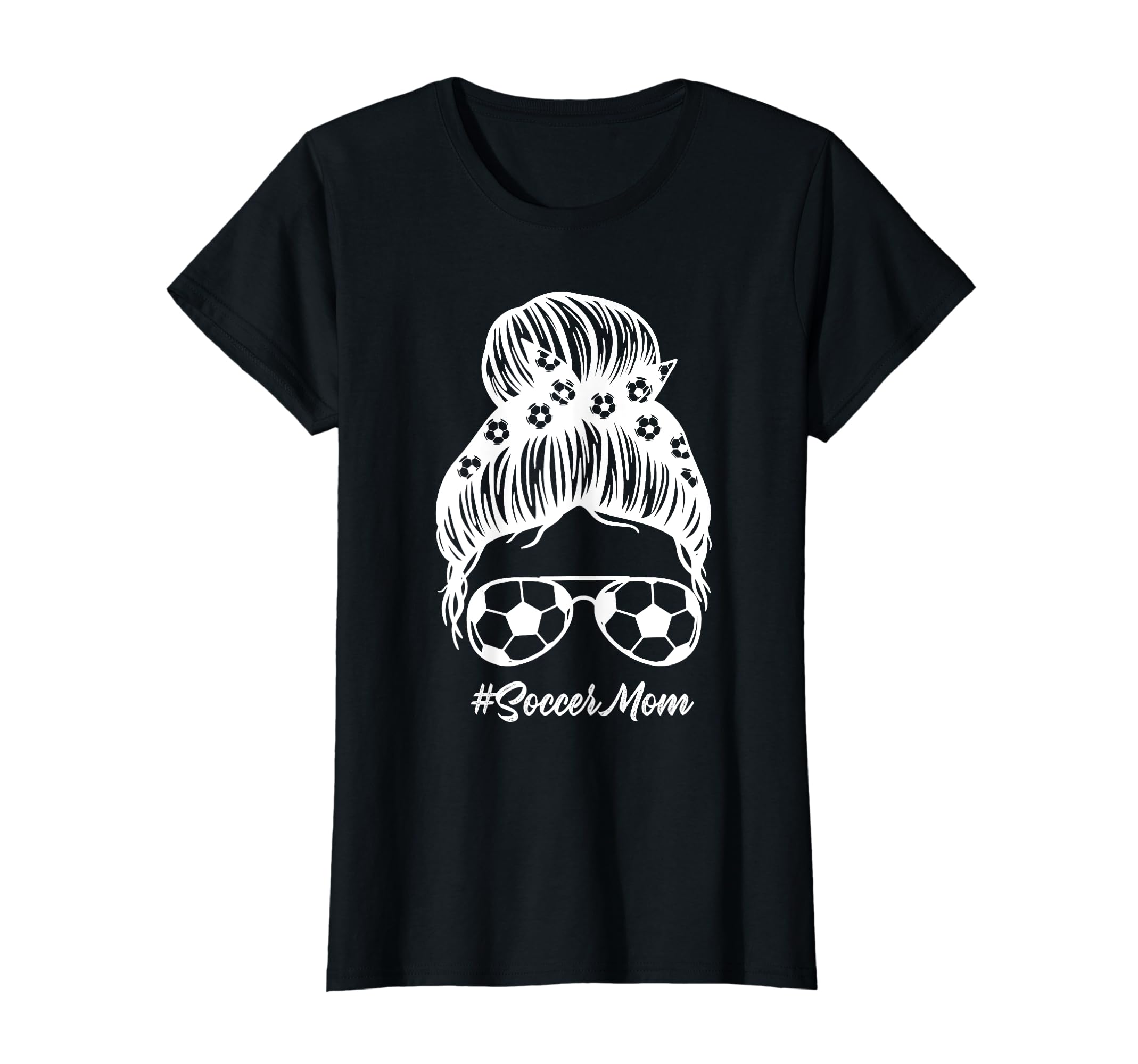 Soccer Mom Messy Bun Hair Soccer T-Shirt - Casual Everyday Wear Unisex