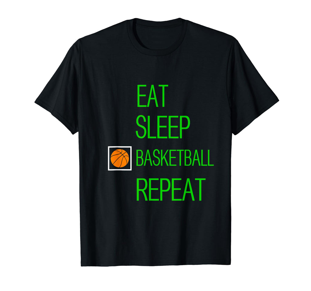Eat Sleep Basketball Repeat Sport T-Shirt - Fun Novelty Design Men Women