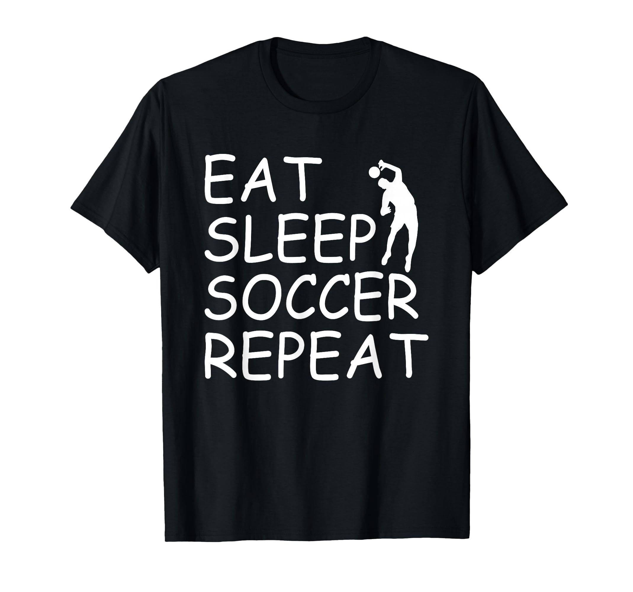 Eat Sleep Soccer Repeat Soccer Player T-Shirt - Graphic Print Unisex