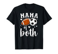 Mama Both Football Soccer Mom Soccer T-Shirt - Fun Novelty Design Unisex