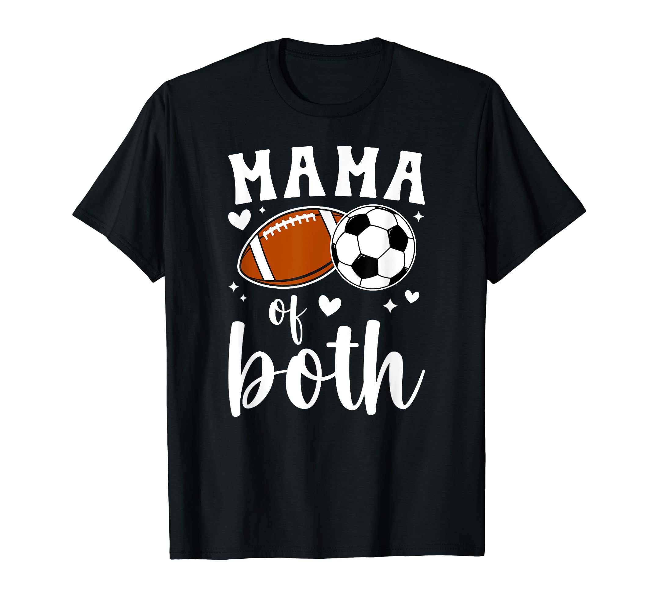 Mama Both Football Soccer Mom Soccer T-Shirt - Fun Novelty Design Unisex