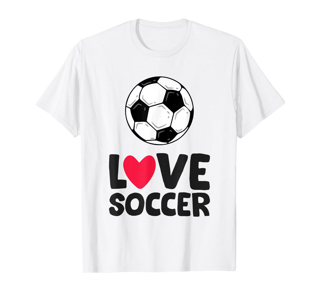 Love Soccer Funny Soccer Player T-Shirt - Streetwear Style Men Women