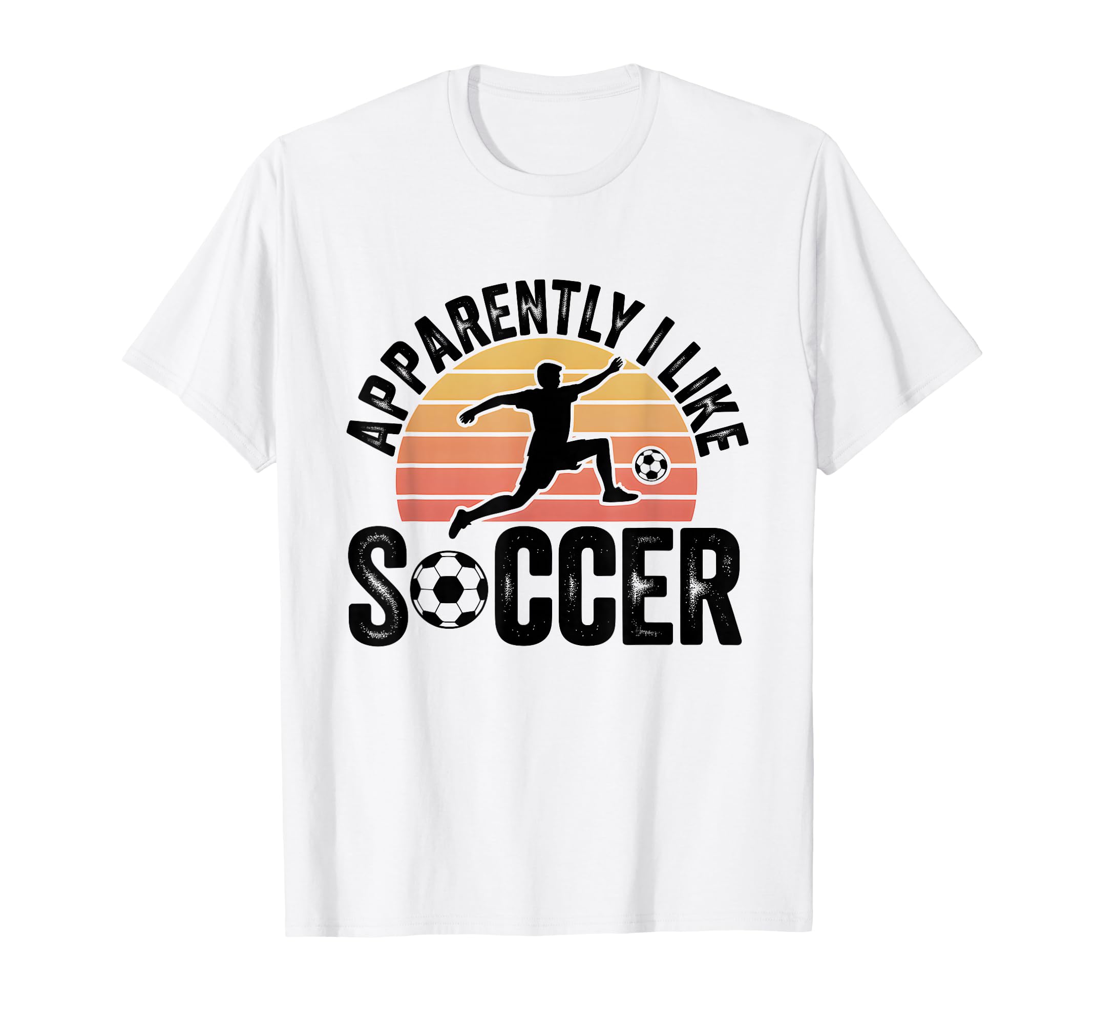 Apparently I Like Soccer Season Funny T-Shirt - Novelty Apparel for Adults
