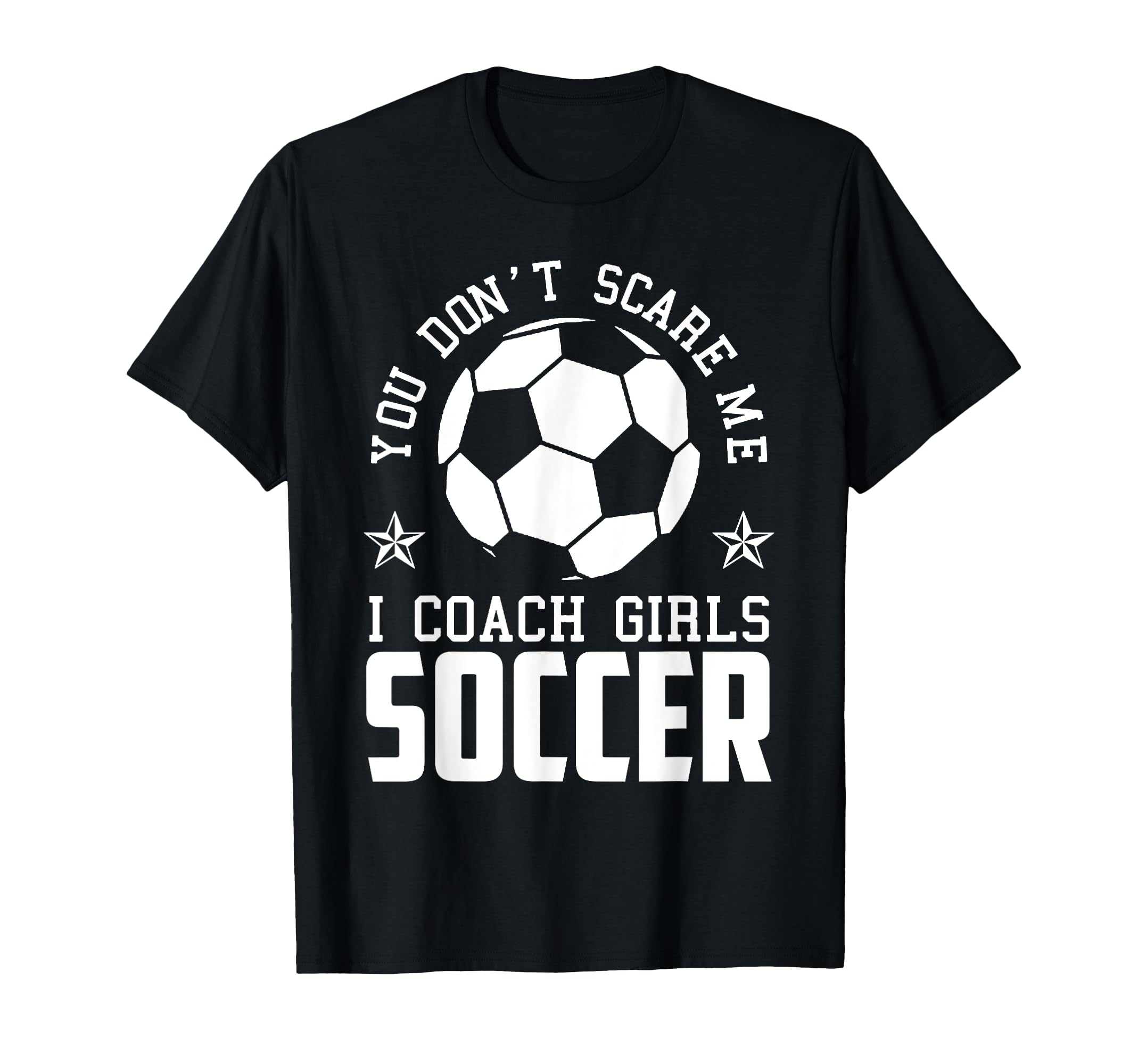 Mens Funny Soccer Coach You Dont T-Shirt - Aesthetic Graphic for Adults
