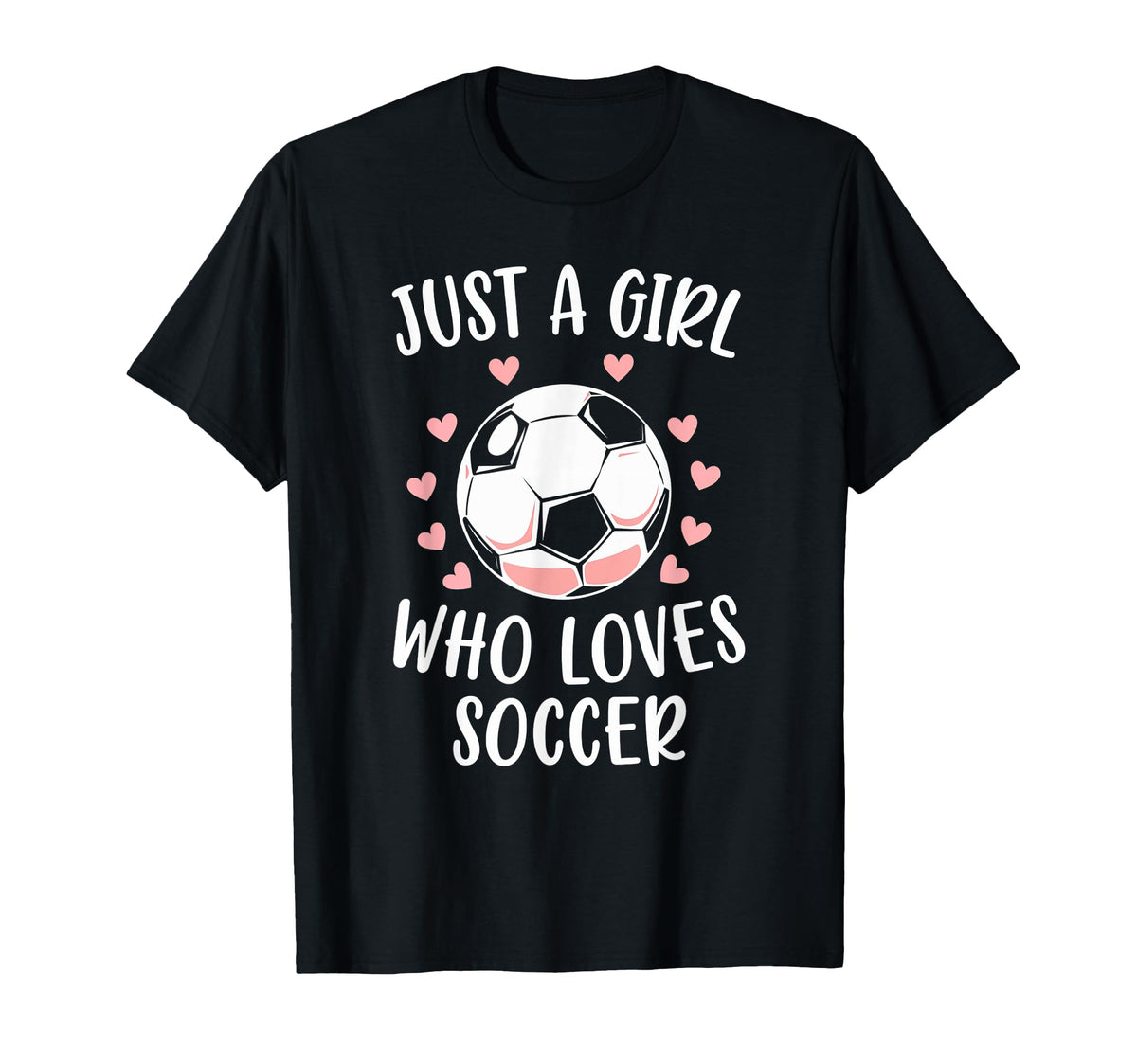 Just Who Loves Soccer Soccer Player T-Shirt - Aesthetic Graphic Unisex