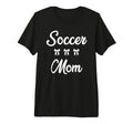 Soccer Mom Soccer Player Sports Moms T-Shirt - Graphic Print Unisex