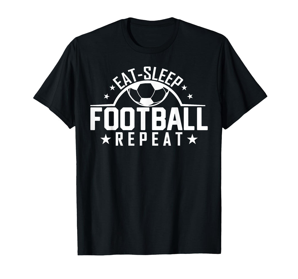 Eat Sleep Football Repeat Funny T-Shirt - Novelty Apparel for Adults
