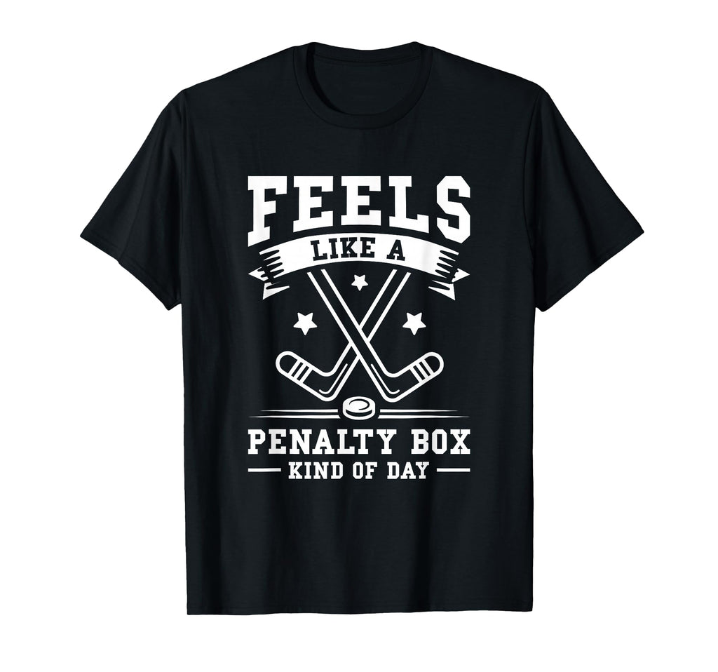 Feels Like Penalty Box Kind Day T-Shirt - Aesthetic Graphic Unisex