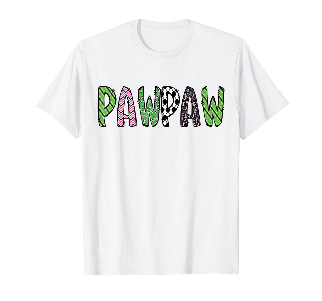 Soccer Pawpaw Funny Soccer Birthday T-Shirt - Minimalist Print Men Women