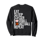 Eat Sleep Soccer Baseball Sweatshirt - Casual Everyday Wear Unisex