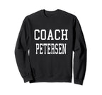 Coach Petersen Custom Football Sweatshirt - Streetwear Style Men Women