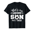 Thats My Grandson Out There Soccer T-Shirt - Streetwear Style for Adults
