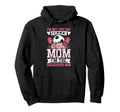 Funny Im Not Just Any Soccer Mom Im Hoodie - Fun Novelty Design for Adults