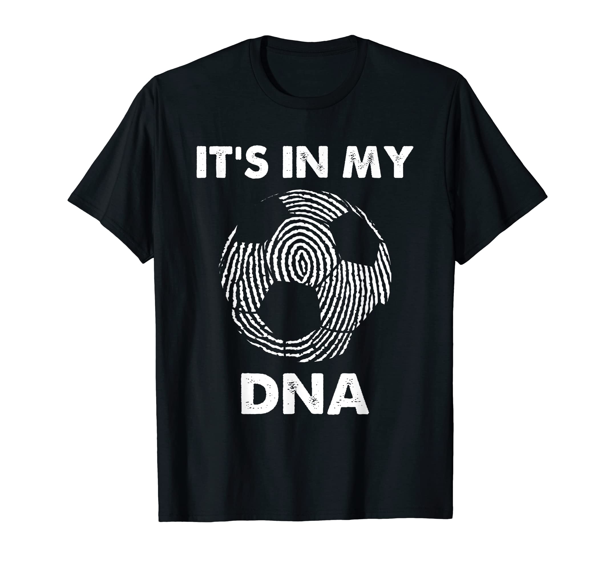 Its My Dna Funny Soccer Players Fans T-Shirt - Fun Novelty Design Unisex