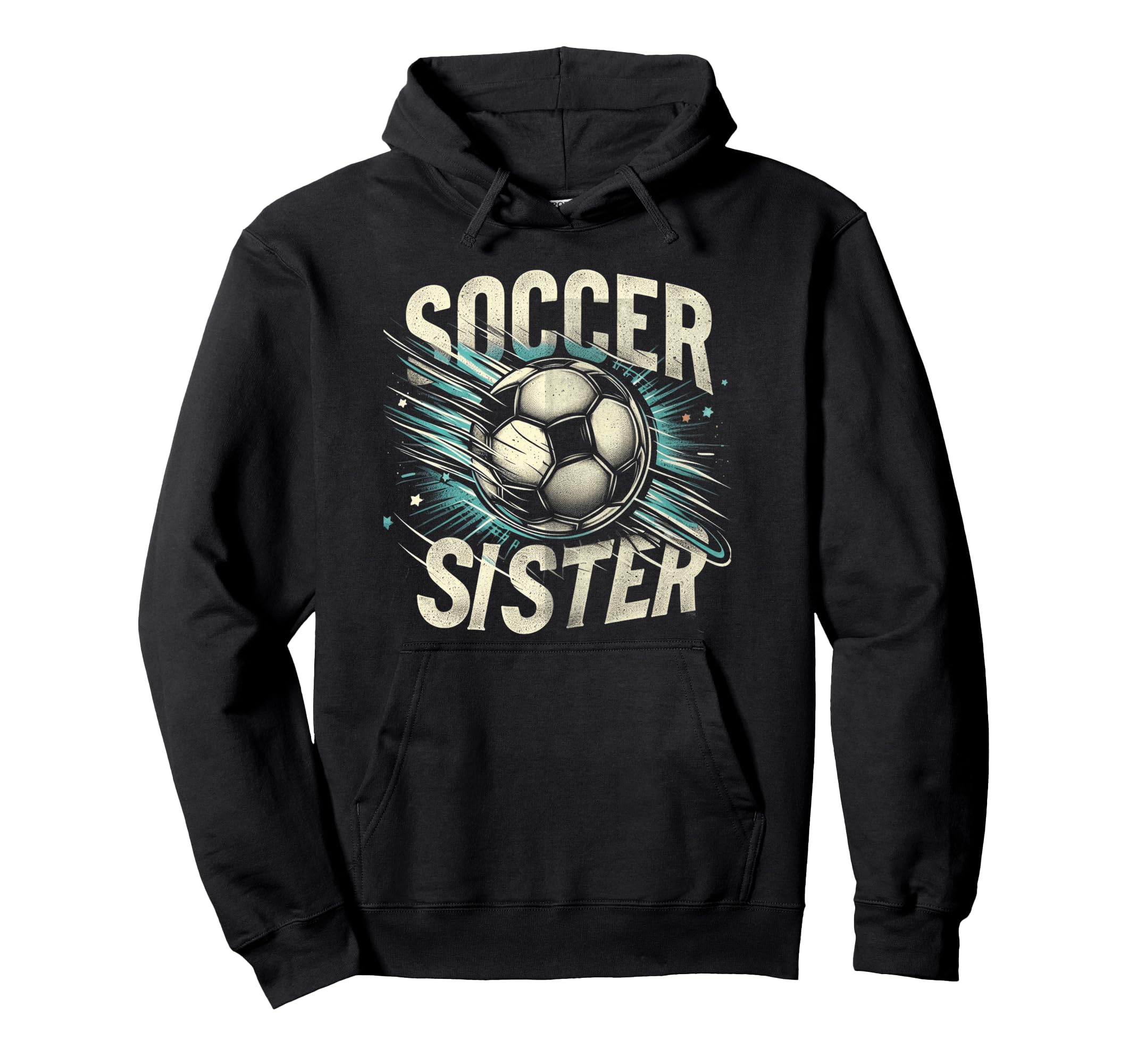 Soccer Sister Football Lover Gifts Hoodie - Unique Graphic for Adults