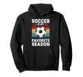 Soccer Is My Favorite Season Hoodie - Aesthetic Graphic Unisex