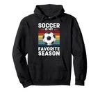 Soccer Is My Favorite Season Hoodie - Aesthetic Graphic Unisex