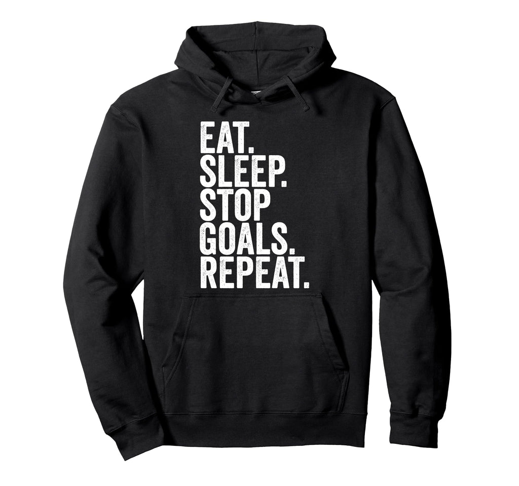 Eat Sleep Stop Goals Repeat Goalkeeper Hoodie - Fun Novelty Design Unisex