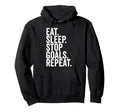 Eat Sleep Stop Goals Repeat Goalkeeper Hoodie - Fun Novelty Design Unisex