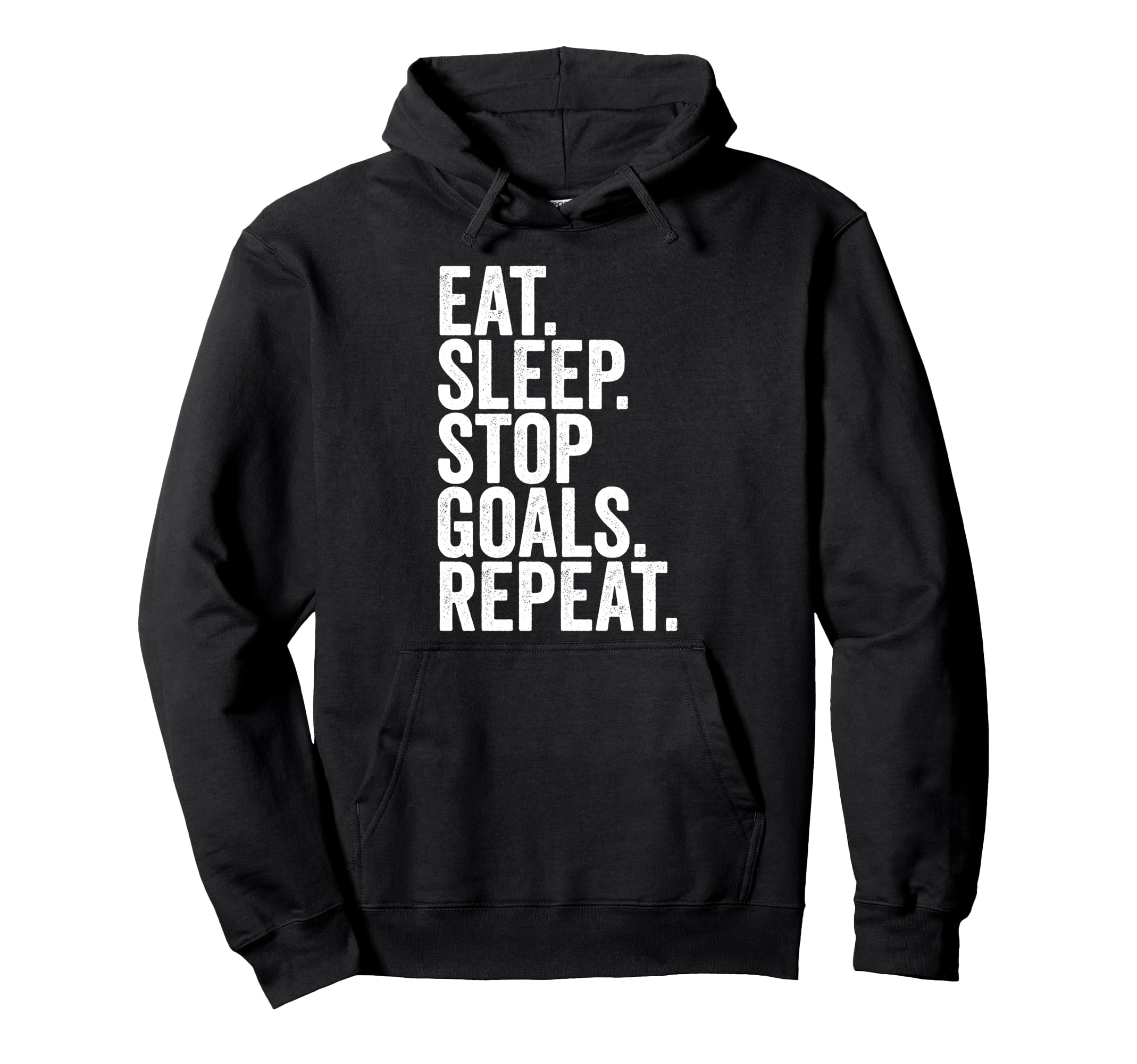 Eat Sleep Stop Goals Repeat Goalkeeper Hoodie - Fun Novelty Design Unisex