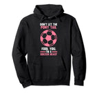 Dont Let Pony Tail You Im Soccer Beast Hoodie - Trendy Graphic Men Women