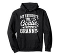 Favorite Ice Hockey Goalie Granny Ice Hoodie - Minimalist Print Unisex