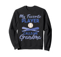 My Favorite Player Calls Me Sweatshirt - Custom Art Print for Adults